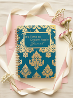 It's Time to Dream Again Journal